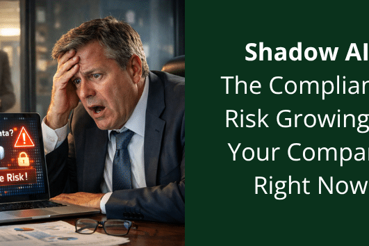 Shadow AI: The compliance risk growing in your company right now.